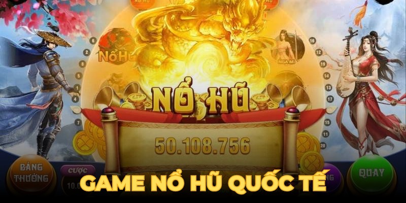 Game nổ hũ có cơ chế vận hành độc đáo, thú vị